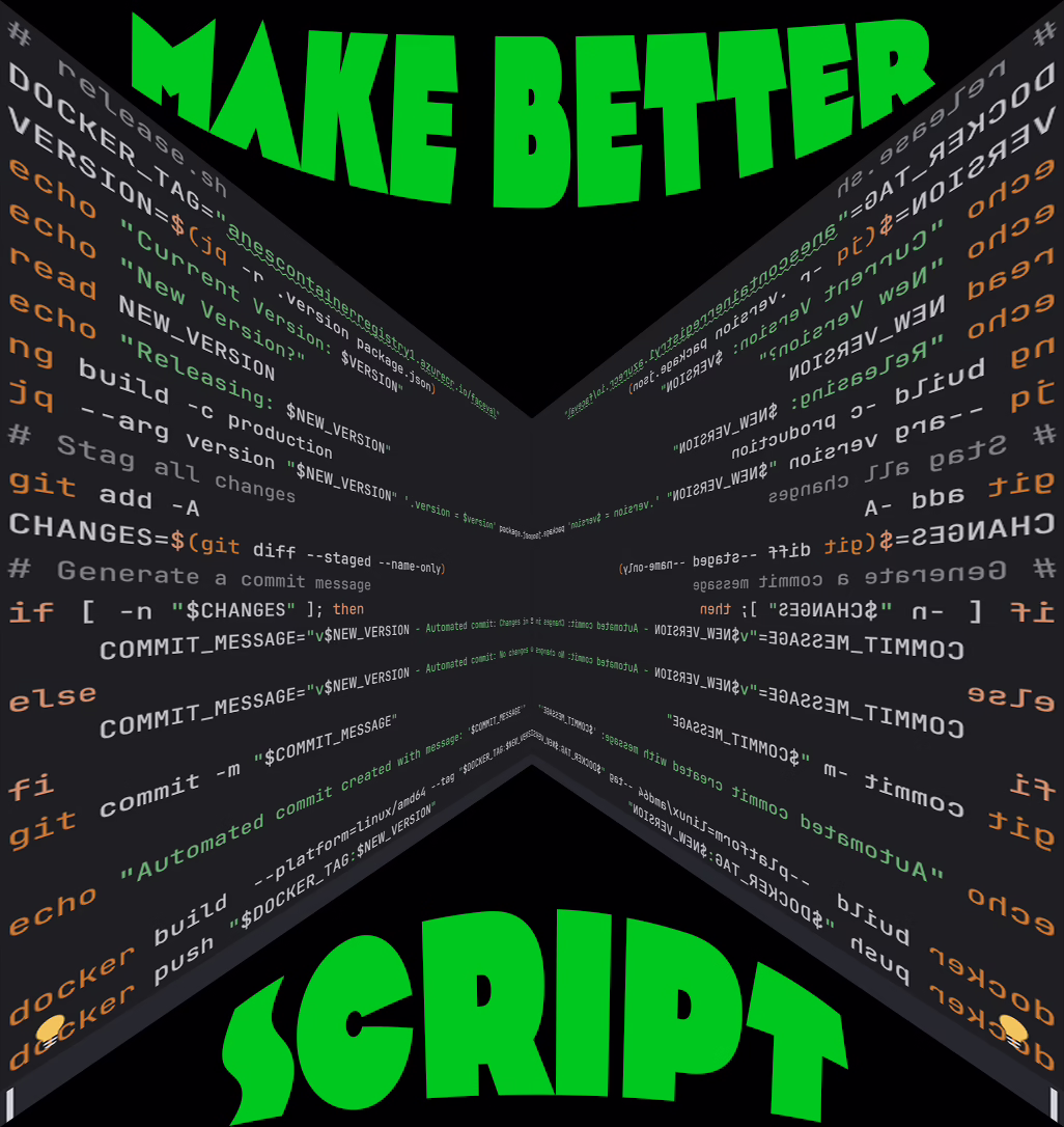 Make Scripting Better